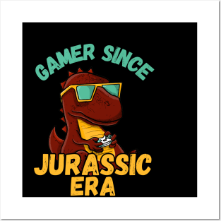 Gamer Since Jurassic Era Posters and Art